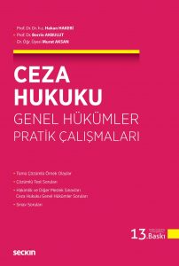 CEZA HUKUKU GENEL HÜKÜMLER PRATİK ÇALIŞMALARI-03[1135]